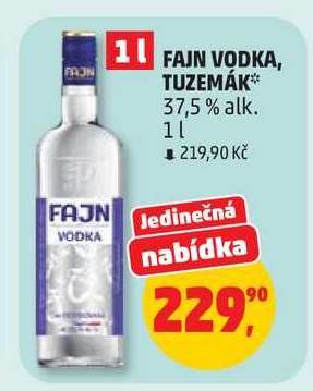 Fajn Vodka, Tuzemák
