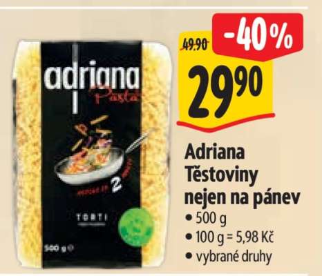 Adriana Těstoviny nejen na pánev
