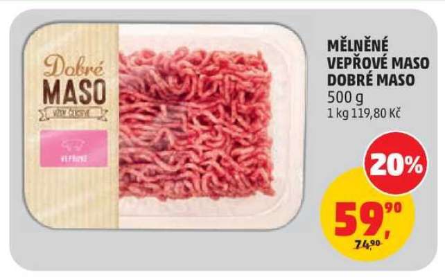MĚLNĚNÉ VEPŘOVÉ MASO DOBRÉ MASO