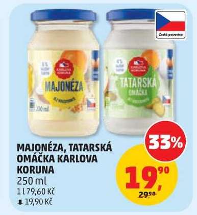 MAJONÉZA, TATARSKÁ OMÁČKA KARLOVA KORUNA