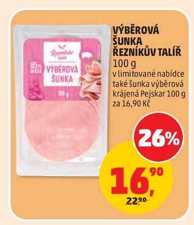 VÝBĚROVÁ ŠUNKA ŘEZNÍKŮV TALÍŘ