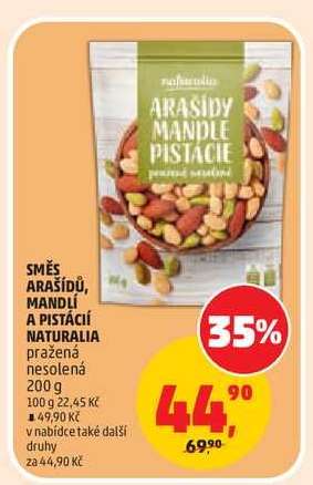 SMĚS ARAŠÍDŮ, MANDLÍ A PISTÁCIÍ NATURALIA
