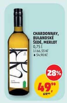 Chardonnay, Rulandské šedé, Merlot