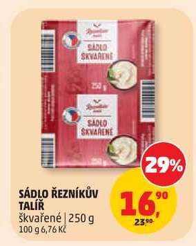 SÁDLO ŘEZNÍKŮV TALÍŘ