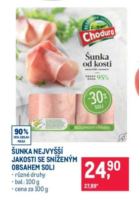 ŠUNKA NEJVYŠŠÍ JAKOSTI SE SNÍŽENÝM OBSAHEM SOLI