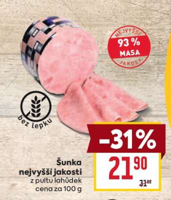 Šunka nejvyšší jakosti