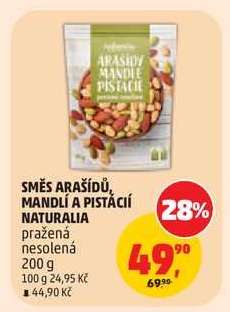 SMĚS ARAŠÍDŮ, MANDLÍ A PISTÁCIÍ NATURALIA