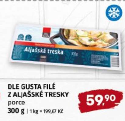 DLE GUSTA FILÉ Z ALJAŠSKÉ TRESKY
